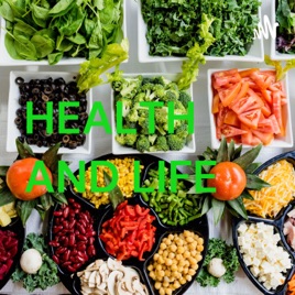 HEALTH AND LIFE
