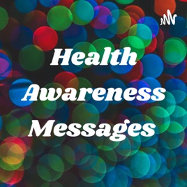 Health Awareness Messages