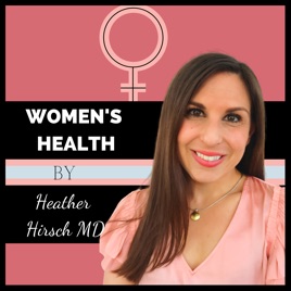Women's Health By Heather Hirsch