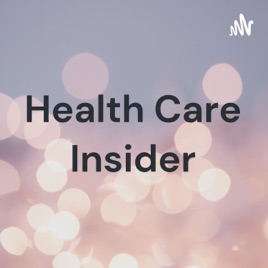 Health Care Insider