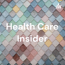Health Care Insider