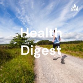 Health Digest