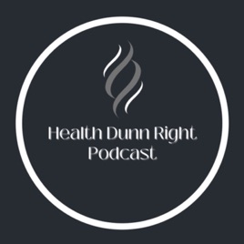 Health Dunn Right