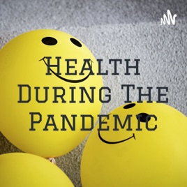 Health During The Pandemic