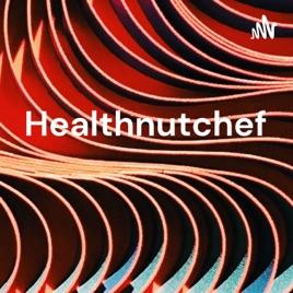 Healthnutchef : Healthy and Wholesome Food