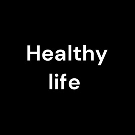 Healthy life