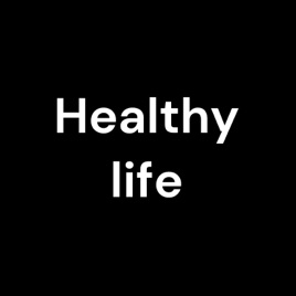 Healthy life