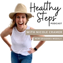 Healthy Steps with Nicole's Podcast