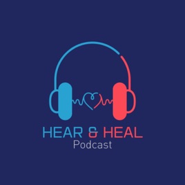 Hear & Heal Podcast