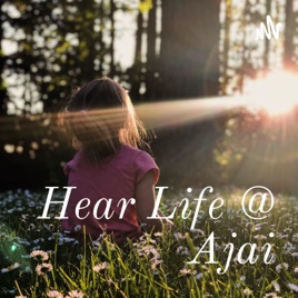 Hear Life @ Ajai
