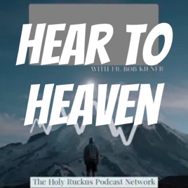 Hear to Heaven