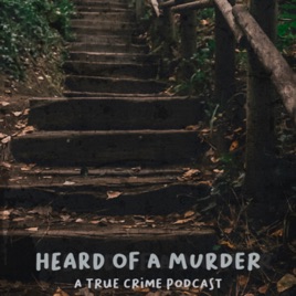 Heard Of A Murder