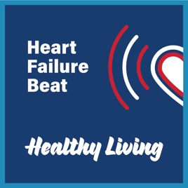 Heart Failure Beat Healthy Living