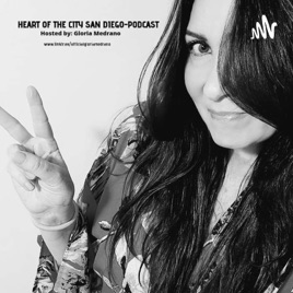HEART OF THE CITY SAN DIEGO-PODCAST