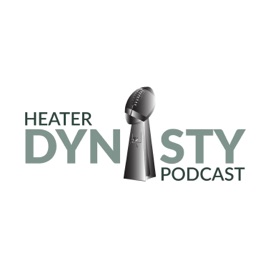 Heater Dynasty Podcast