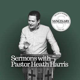 Heath Harris Sermon Podcast