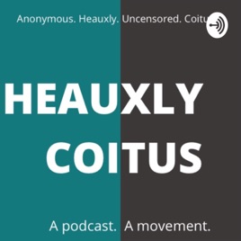 Heauxly Coitus