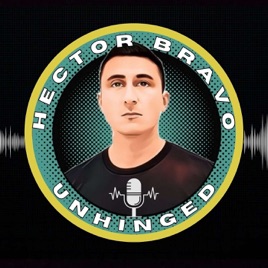 Hector Bravo UNHINGED