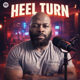 Heel Turn with Big Homie Von