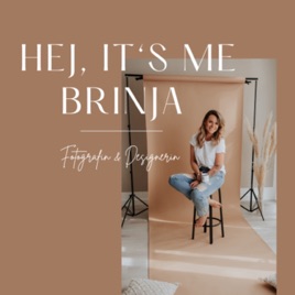 Hej it‘s me Brinja
