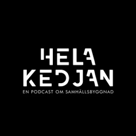 Hela kedjan - En podcast om samhällsbyggnad