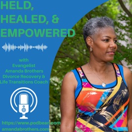 Held, Healed & Empowered