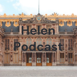 Helen Podcast