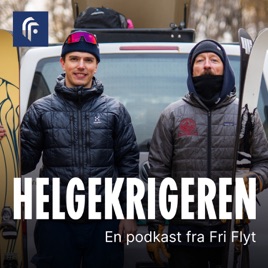 Helgekrigeren – en podkast fra Fri Flyt