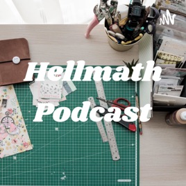 Hellmath Podcast