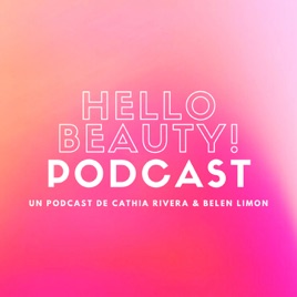 Hello Beauty Podcast