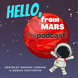 Hello, From Mars Podcast