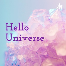 Hello Universe