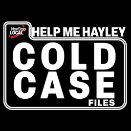 Help Me Hayley: Cold Case Files