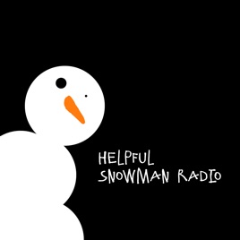 Helpful Snowman Radio