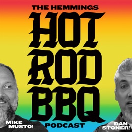 Hemmings Hot Rod BBQ Podcast