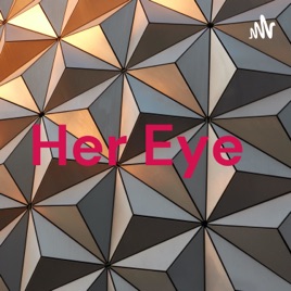 Her Eye