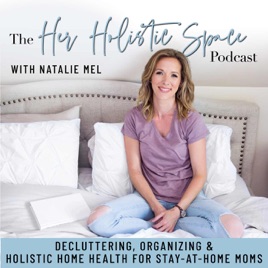 Her Holistic Space | Home Organization Coaching, Decluttering, Minimalism(ish), Holistic Health for ...