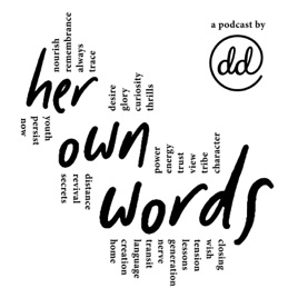 Her Own Words podcast