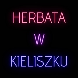 HERBATA W KIELISZKU