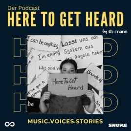 HERE TO GET HEARD