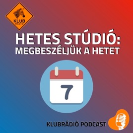 Hetes Stúdió: Megbeszéljük a hetet