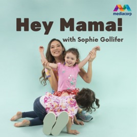 Hey Mama! with Sophie Gollifer Podcast
