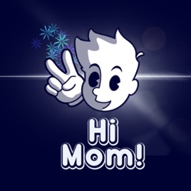 Hi Mom!