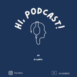 HI, Podcast!