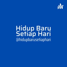 Hidup Baru Setiap Hari