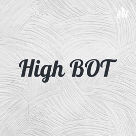 High BOT 👾