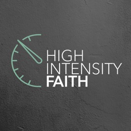 High Intensity Faith