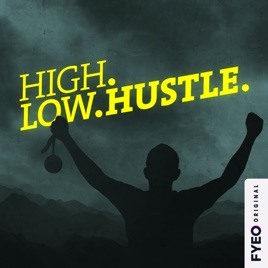 High.Low.Hustle.