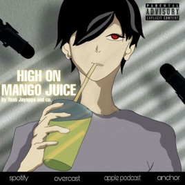 High On Mango Juice