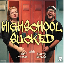 High School Sucked